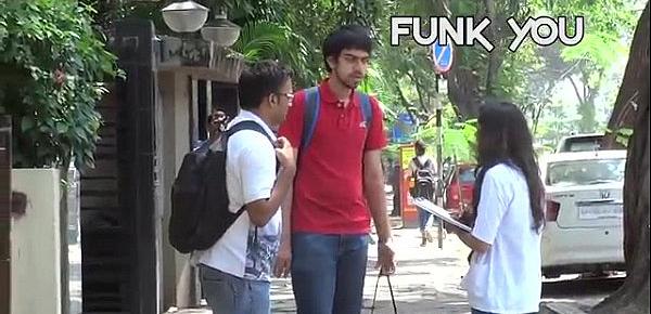  Girl Asking For Dick Size from Strangers! Funk You (Prank in India)